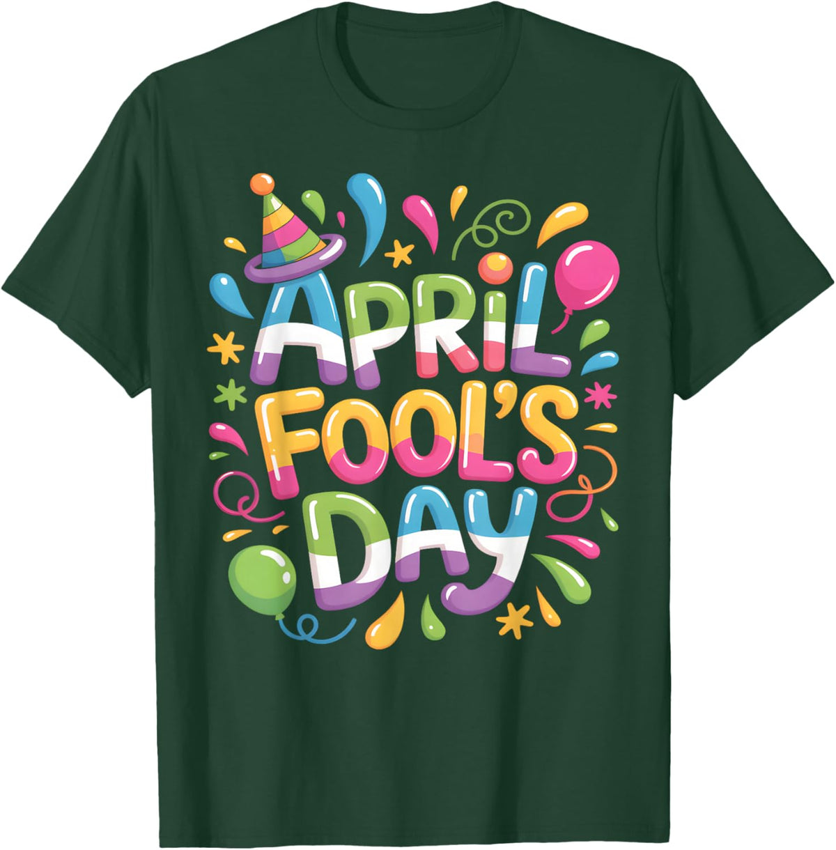 Happy April Fool's Day 1st April Fools Day 2025 Joke Funny T-Shirt - T-Shirt | Forest