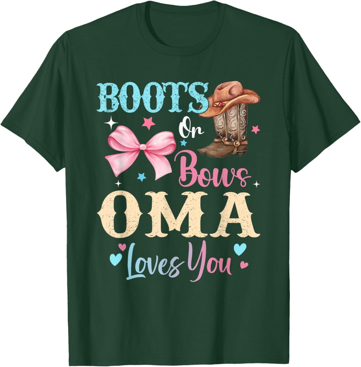 Boots or Bows Oma Loves You Gender Reveal Family T-Shirt - T-Shirt | Forest