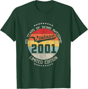 25th Birthday Gift Vintage Being Awesome 2001 25 Years Old T-Shirt - T-Shirt | Forest