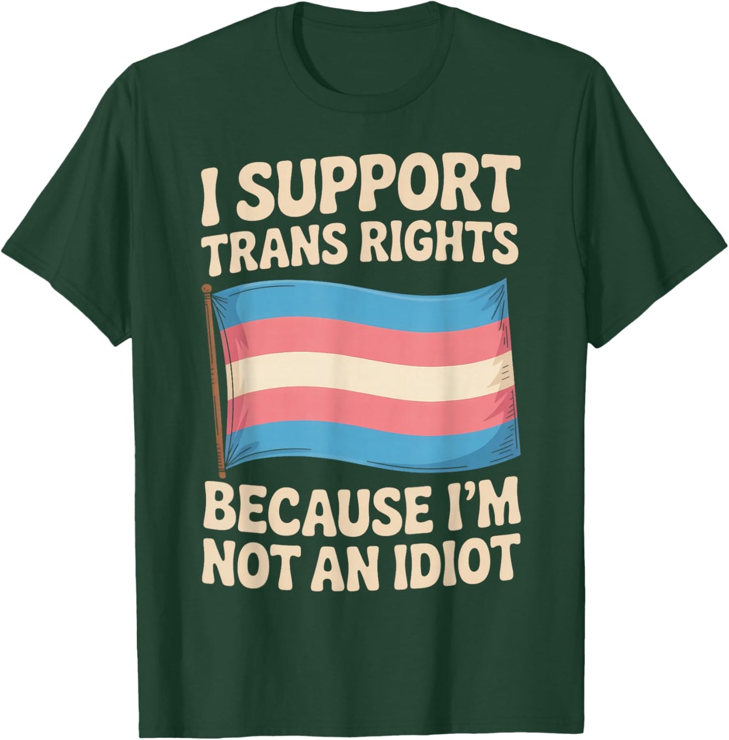 I Support Trans Rights LGBTQ Pride Month Trans Transgender T-Shirt - T-Shirt | Forest