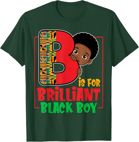 B is for Brilliant Black Boy Positive Affirmation T-Shirt - T-Shirt | Forest
