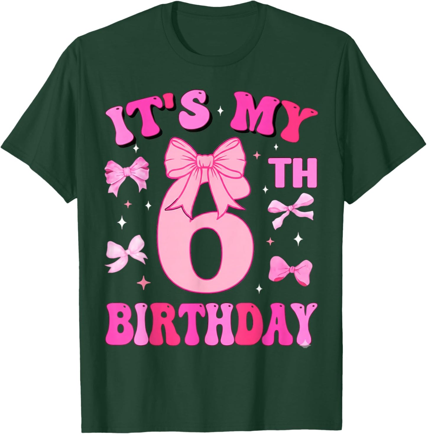 6th Birthday Girls Six Years Old It's My Six Bday T-Shirt - T-Shirt | Forest