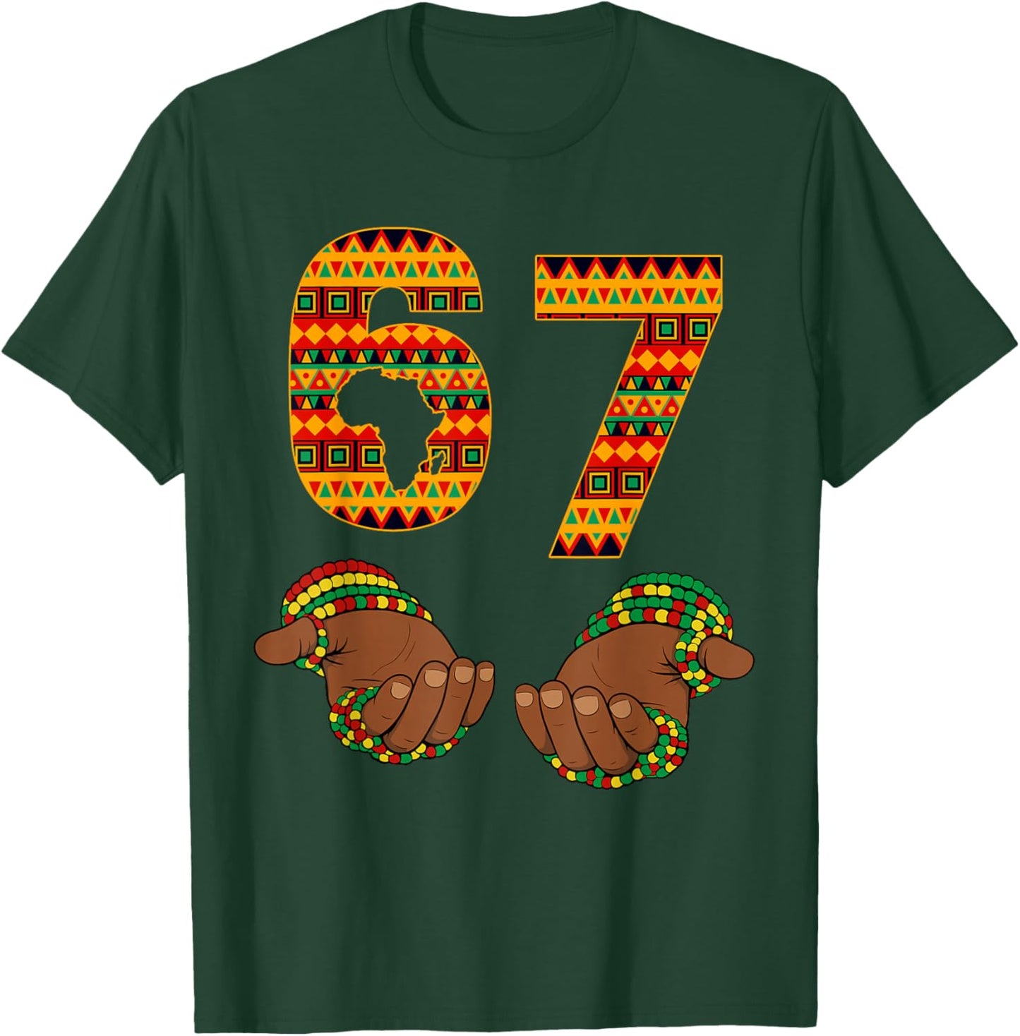 67 Black History Month Pride African Six Seven 6 7 Meme T-Shirt - T-Shirt | Forest