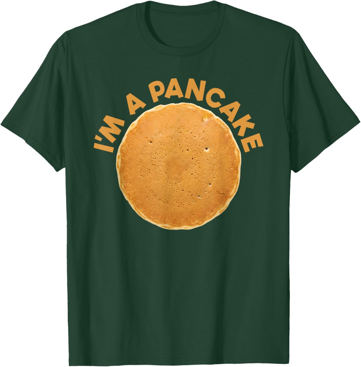 I'm A Pancake Costume Breakfast Halloween Pancake T-Shirt - T-Shirt | Forest