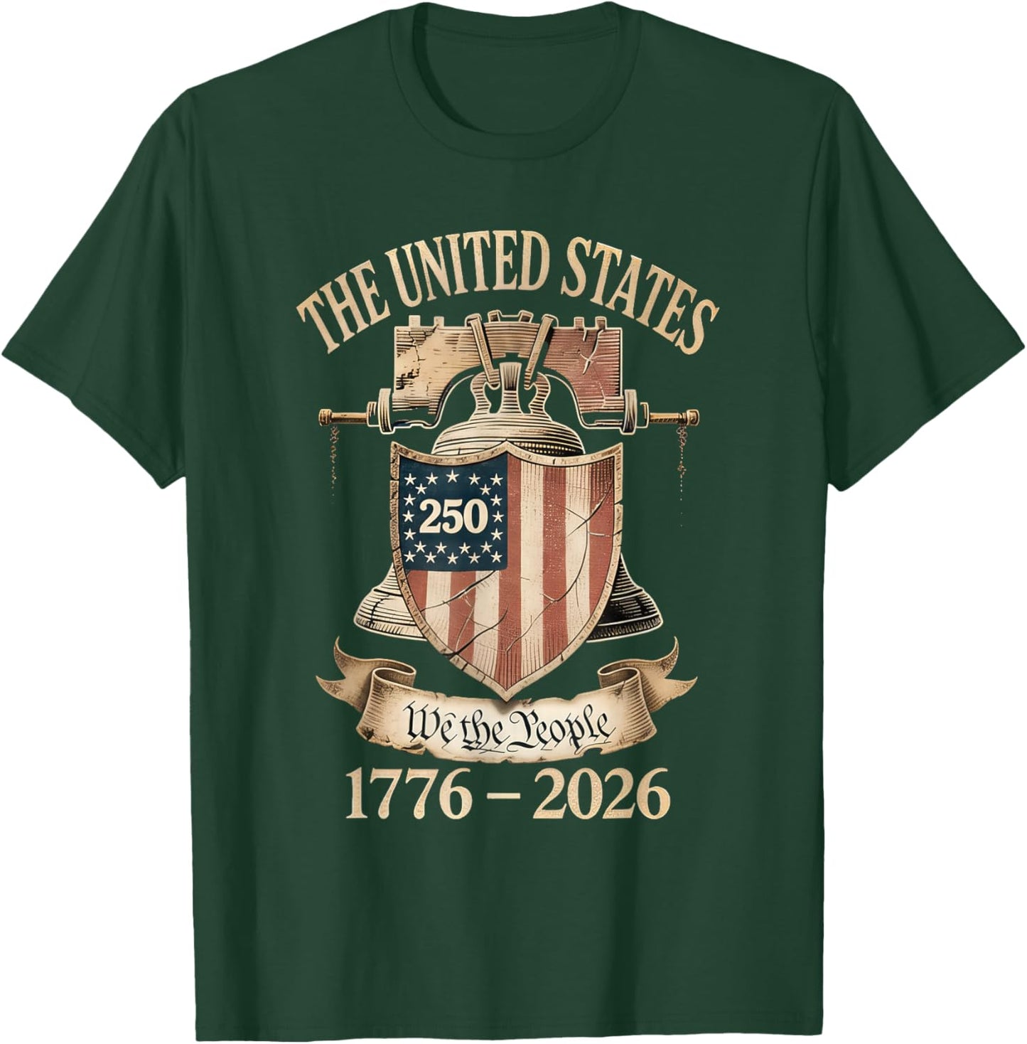 The United States 250 We The People 1776-2026 Anniversary T-Shirt - T-Shirt | Forest