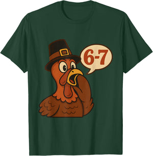 67 Thanksgiving Funny Turkey Six Seven Meme Boys Kids Saying T-Shirt - T-Shirt | Forest