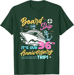 Board The Ship 36th Wedding Anniversary Cruise Vacation Gift T-Shirt - T-Shirt | Forest