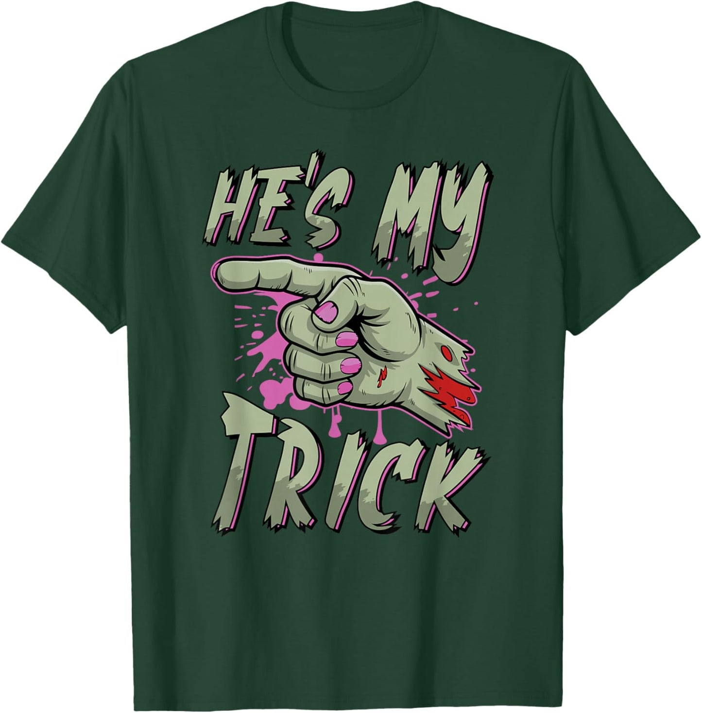 He’s My Trick | Funny Zombie Hand Halloween Couple Women T-Shirt - T-Shirt | Forest