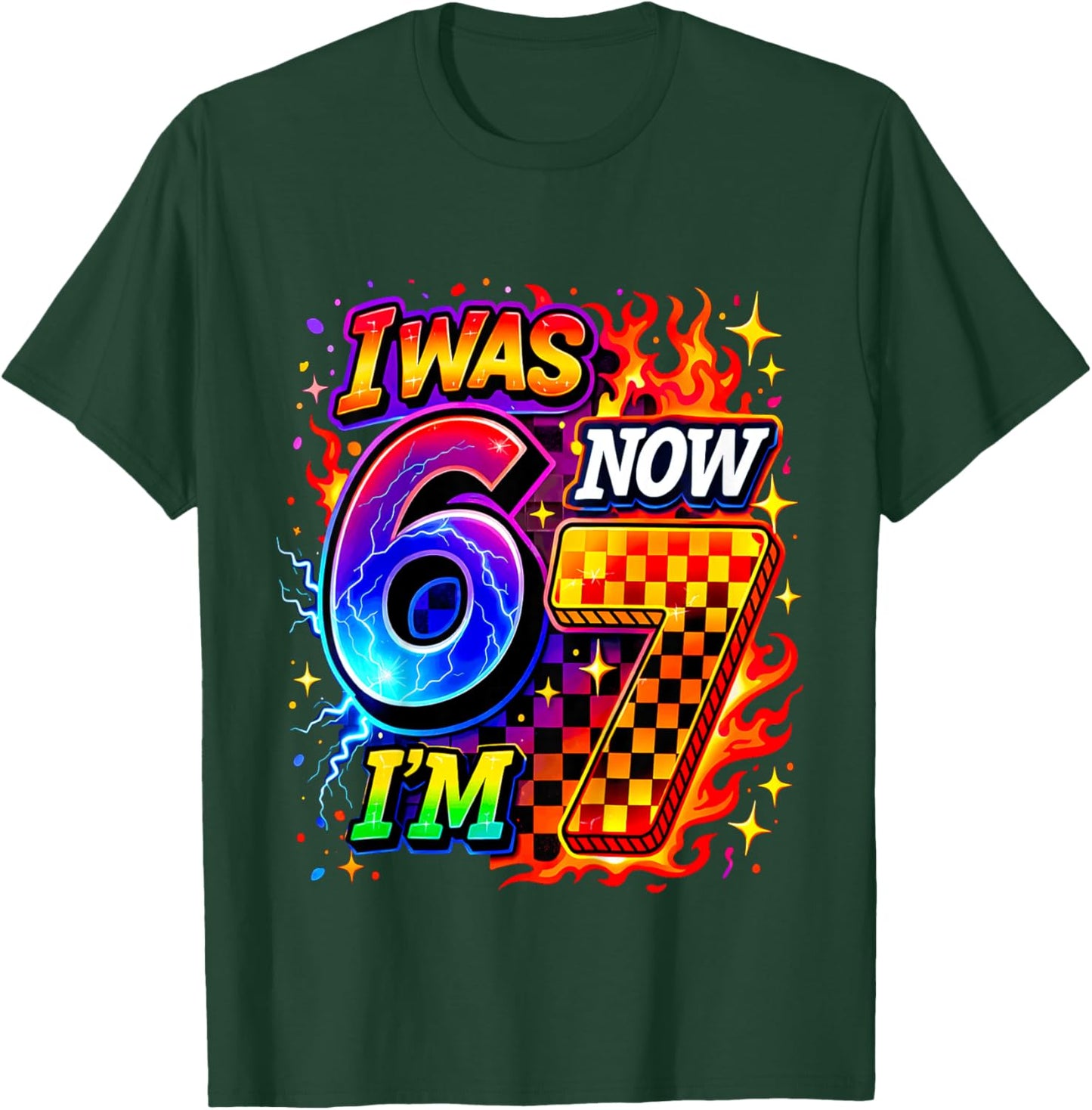 Funny 67 Birthday I was 6 Now I’m 7 Birthday T-Shirt - T-Shirt | Forest