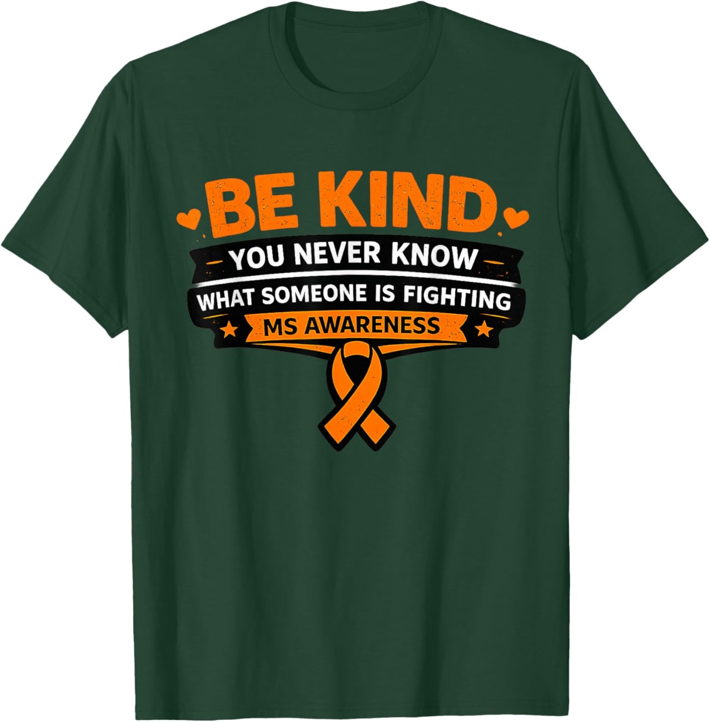March Multiple Sclerosis Awareness Month Heart I Wear Orange T-Shirt - T-Shirt | Forest