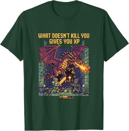 Gamer What Doesn't Kill You Gives You XP T-Shirt - T-Shirt | Forest