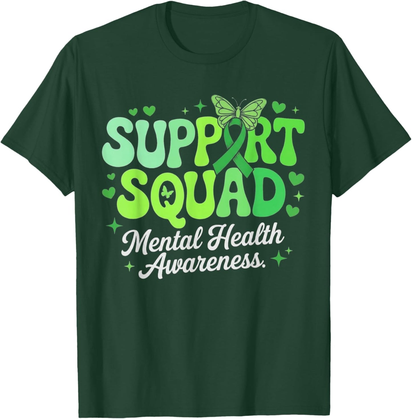 Support Squad Mental Health Awareness Green Ribbon T-Shirt - T-Shirt | Forest