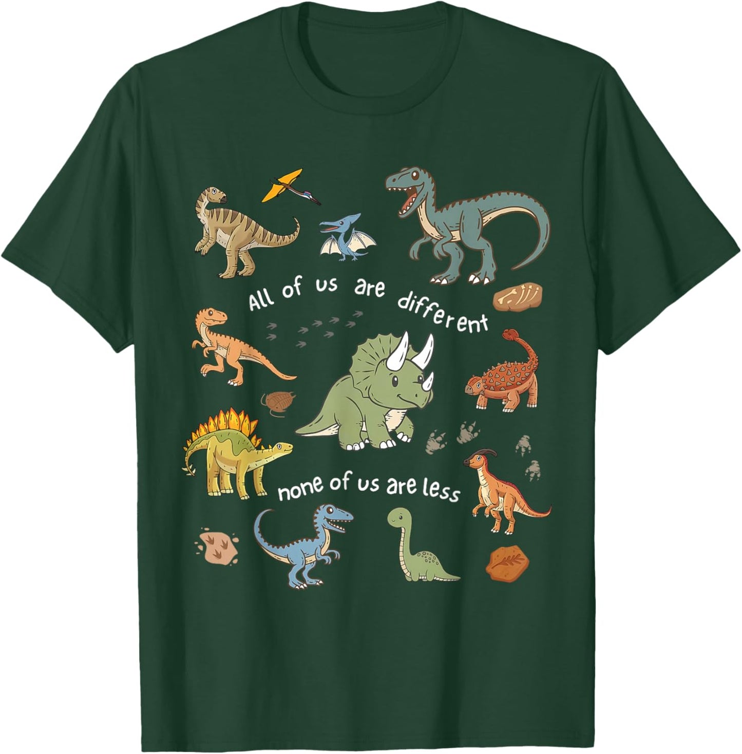 All of Us are Different None of Us are Less Dinosaur Autism T-Shirt - T-Shirt | Forest