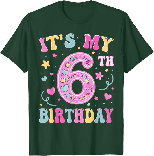 Kids It's My 6th Birthday Girl 6 Seven Happy Birthday T-Shirt - T-Shirt | Forest