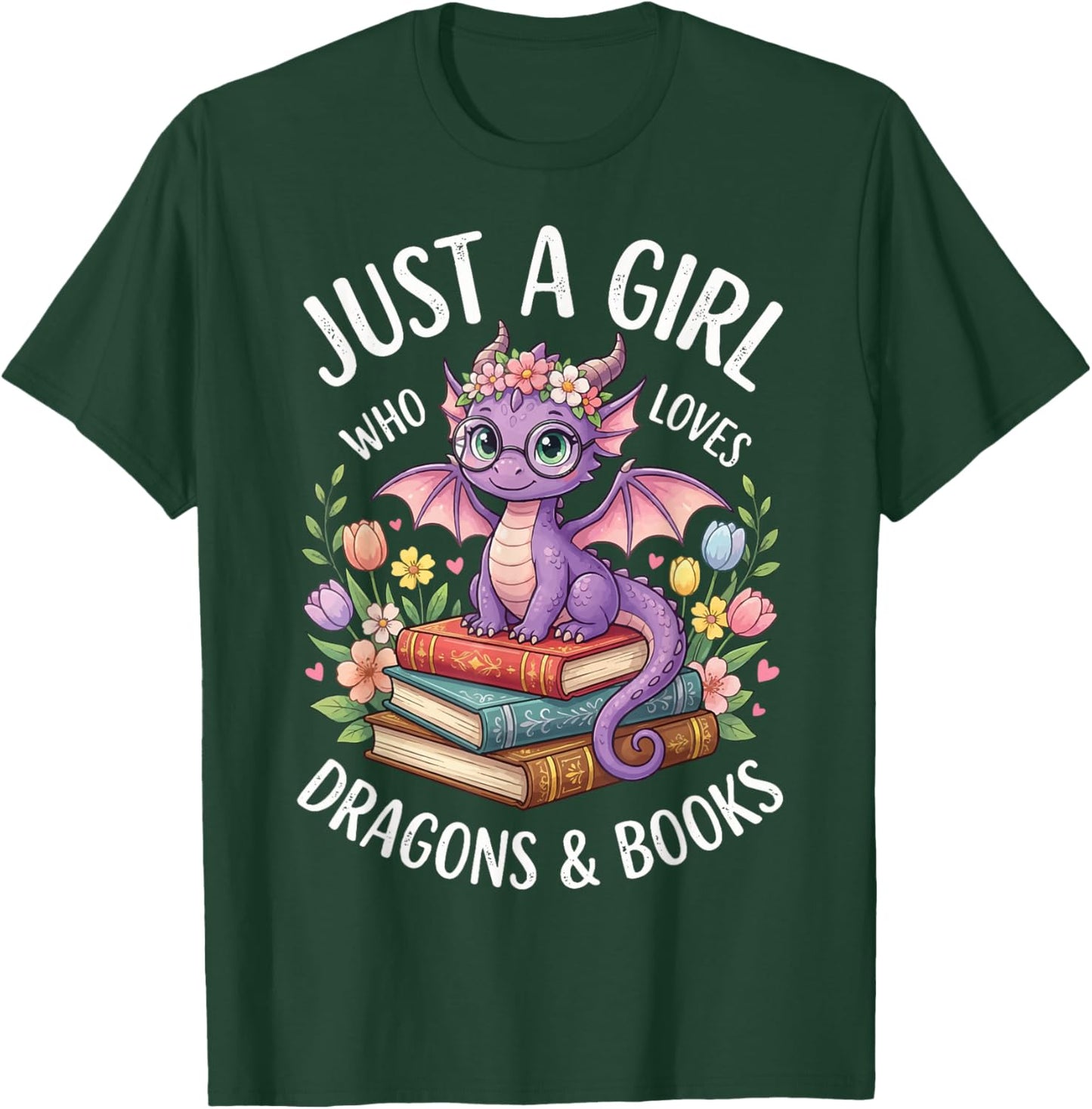 Just A Girl Who Loves Dragons and Books T-Shirt - T-Shirt | Forest