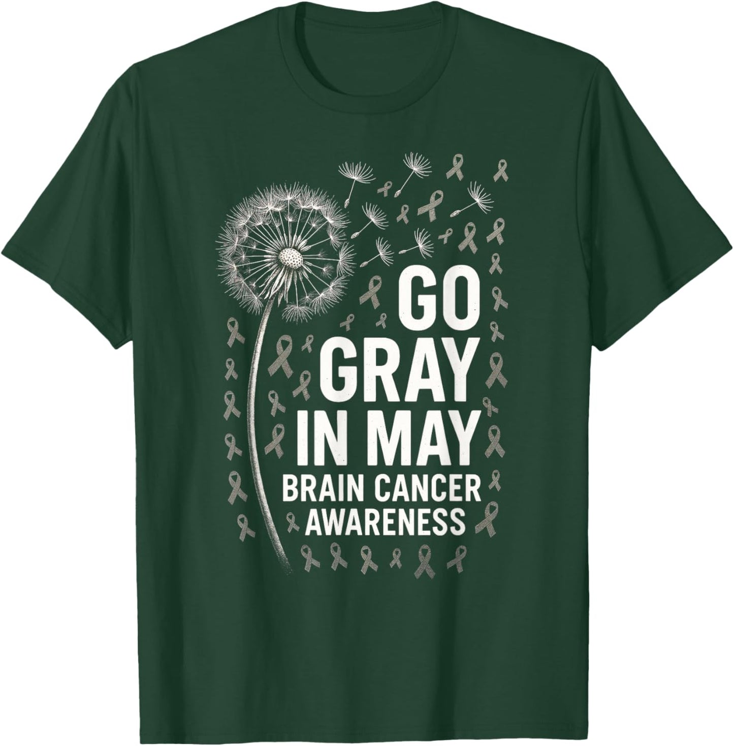 GO Gray in May - Brain Cancer Dandelion Fight T-Shirt - T-Shirt | Forest
