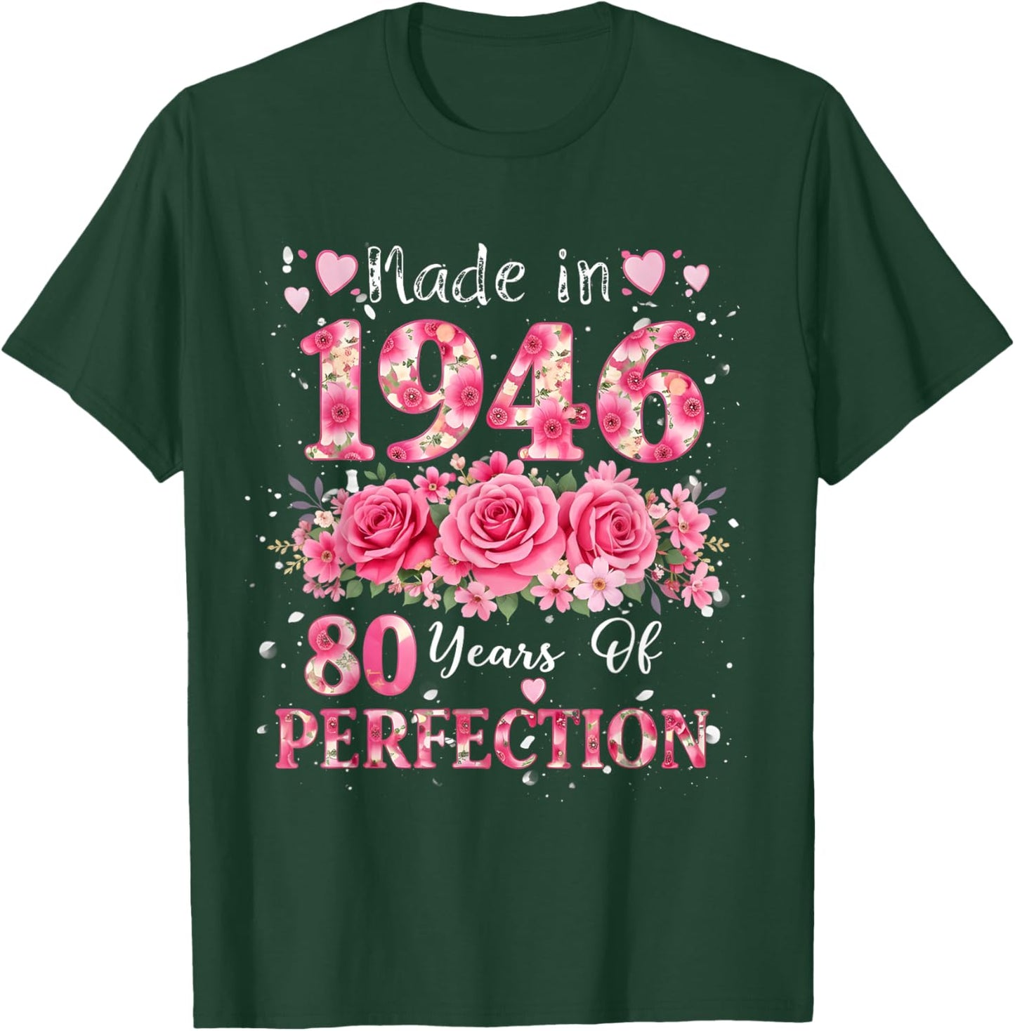 80 Year Old Made in 1946 Floral 80th Birthday Women Girl T-Shirt - T-Shirt | Forest
