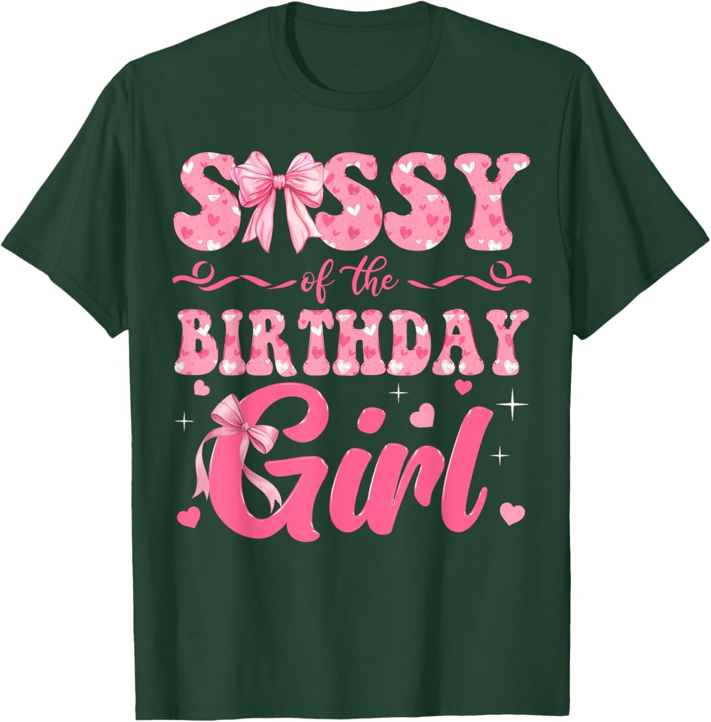 Sissy of The Birthday Girl Family Pink Coquette Bow T-Shirt - T-Shirt | Forest