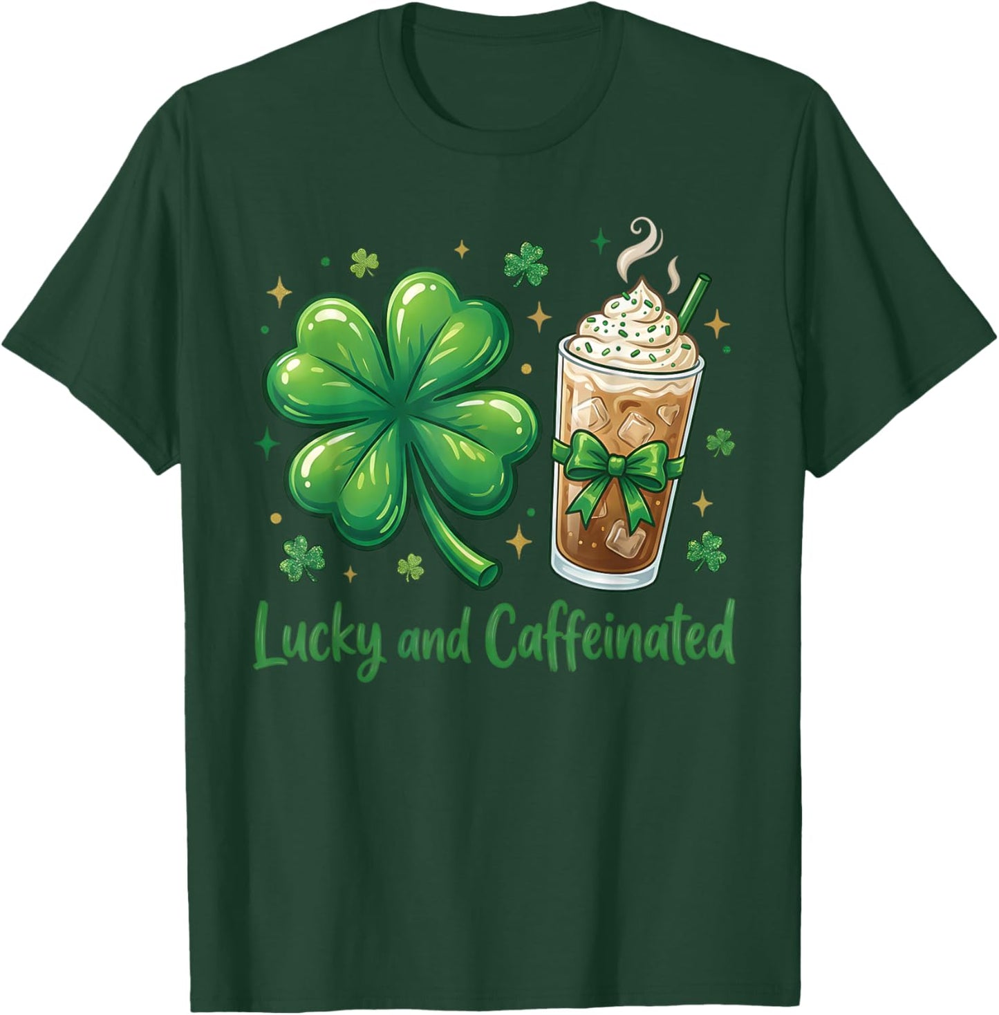 Lucky and Caffeinated St Patrick's Day Shamrock Coffee T-Shirt - T-Shirt | Forest