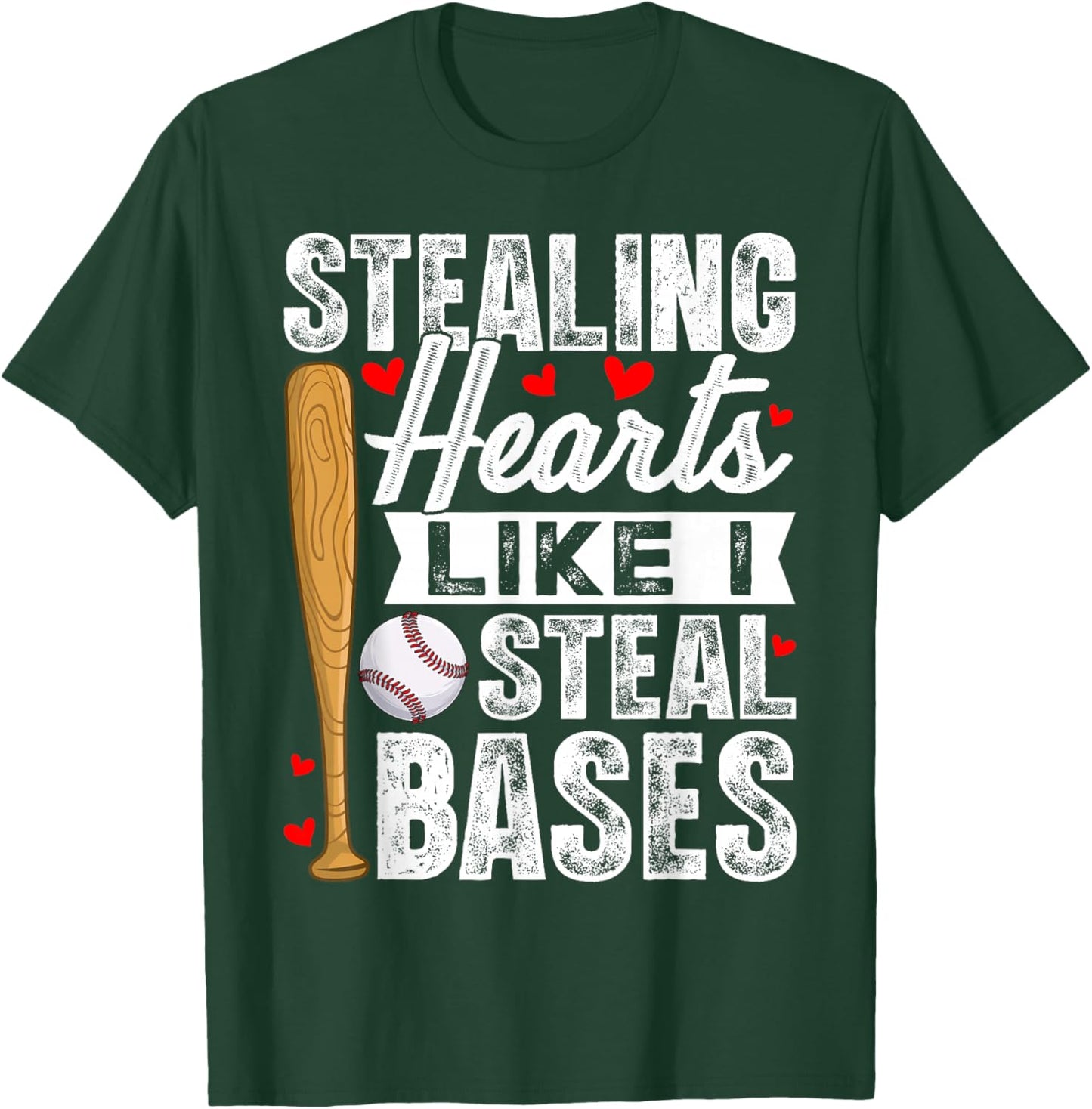 Stealing Hearts Like I Steal Bases Baseball Valentines T-Shirt - T-Shirt | Forest
