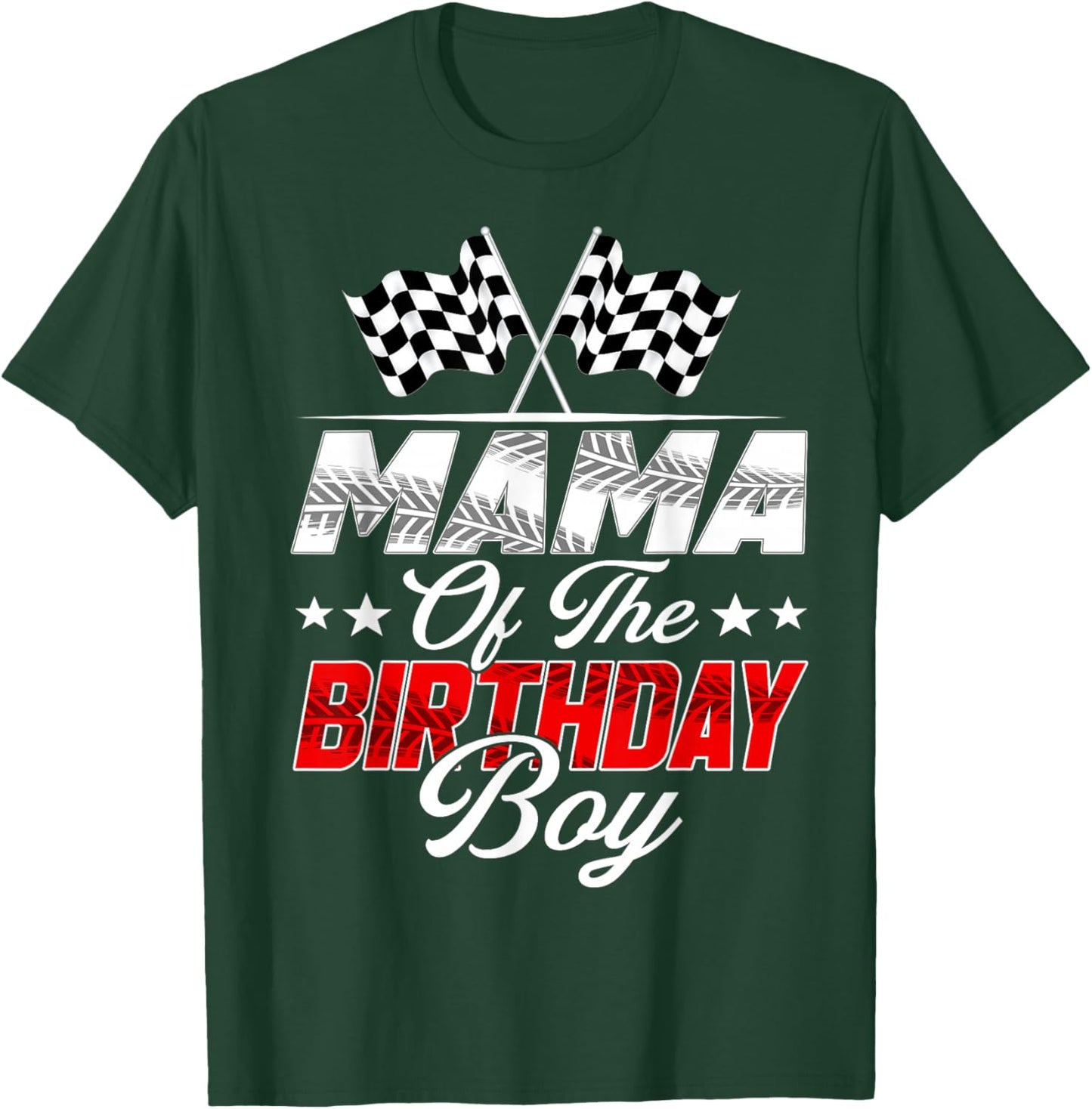 Race Car Mama of The Birthday Boy Racing Family Pit Crew T-Shirt - T-Shirt | Forest