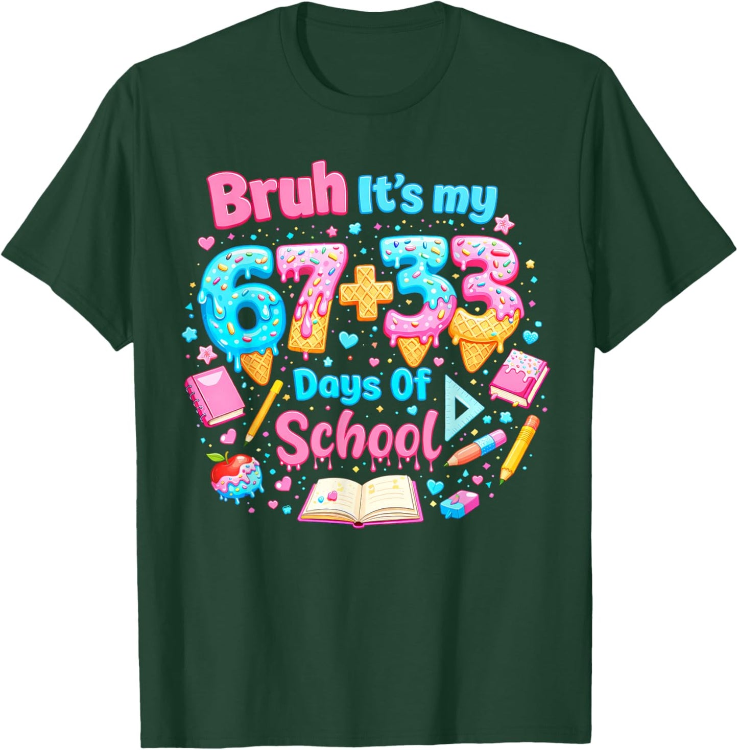 Its My 67 33 Days of School Ice Cream Drip Girl Boy T-Shirt - T-Shirt | Forest