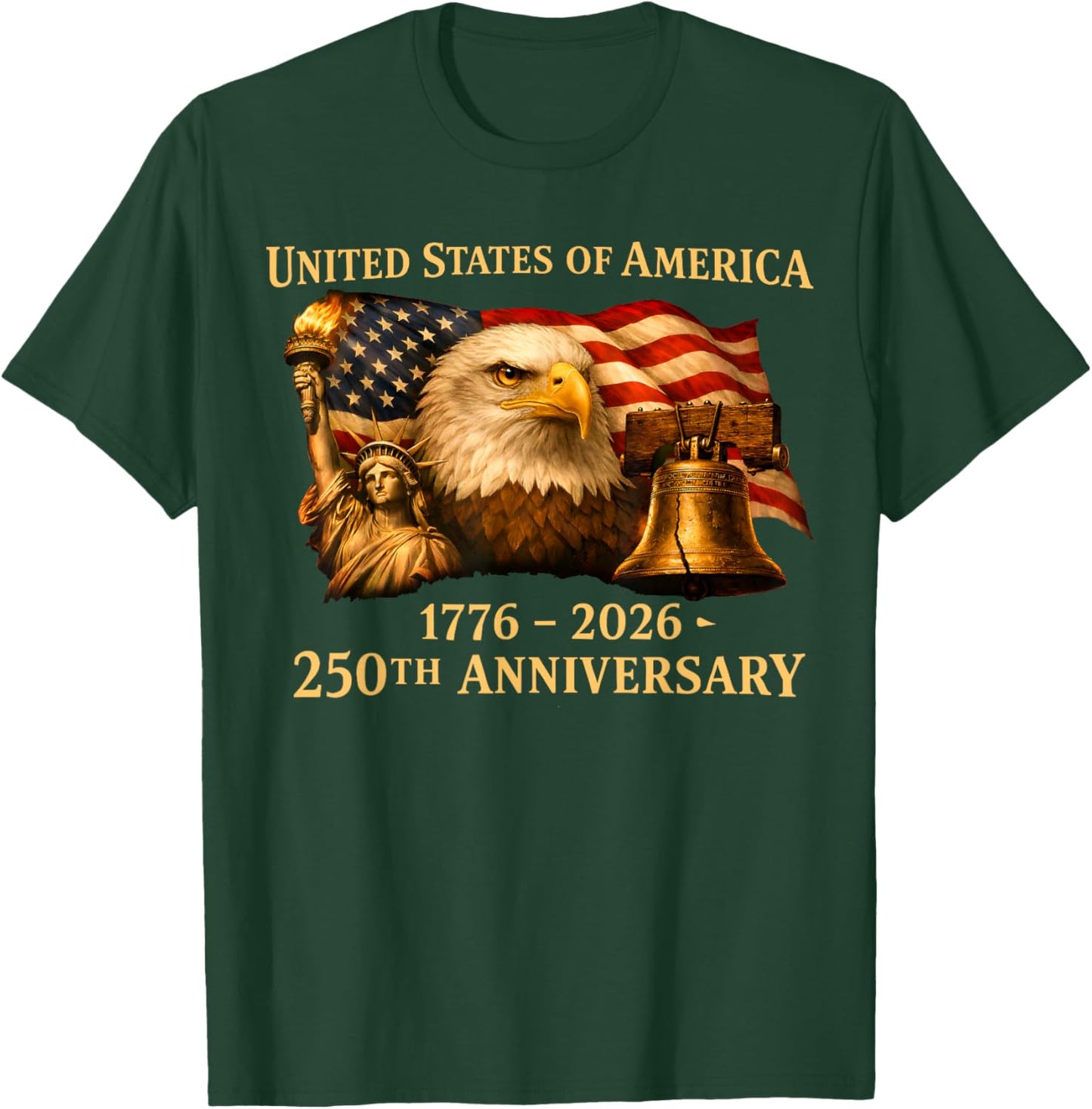 Eagle and Flag 250 Years 1776-2026 250th Birthday T-Shirt - T-Shirt | Forest