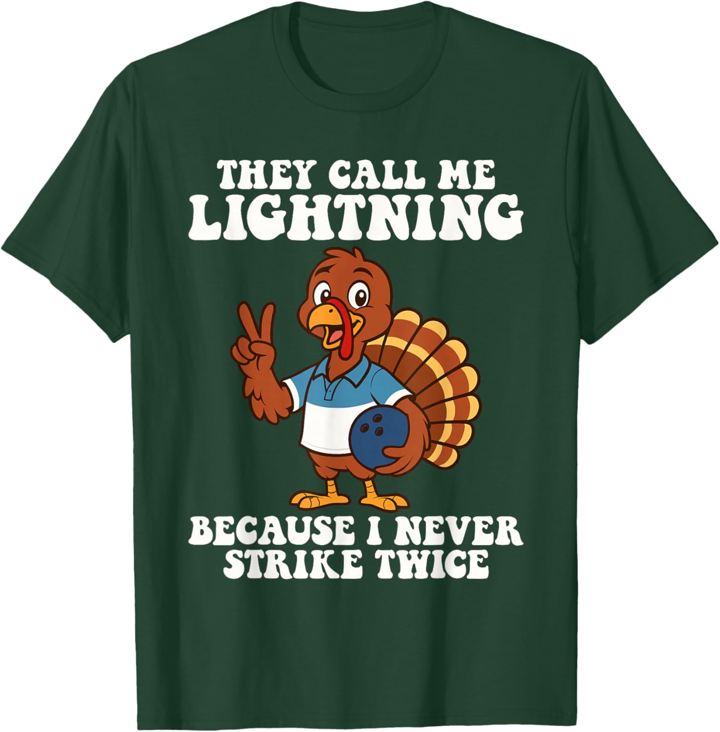 Funny Bowler Thanksgiving Humor Turkey Holiday Bowling Lover T-Shirt - T-Shirt | Forest