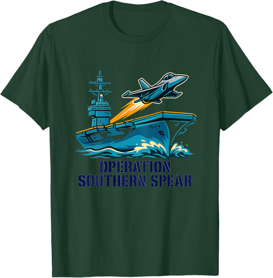 Operation Southern Spear Military Tactical Patriotic T-Shirt - T-Shirt | Forest
