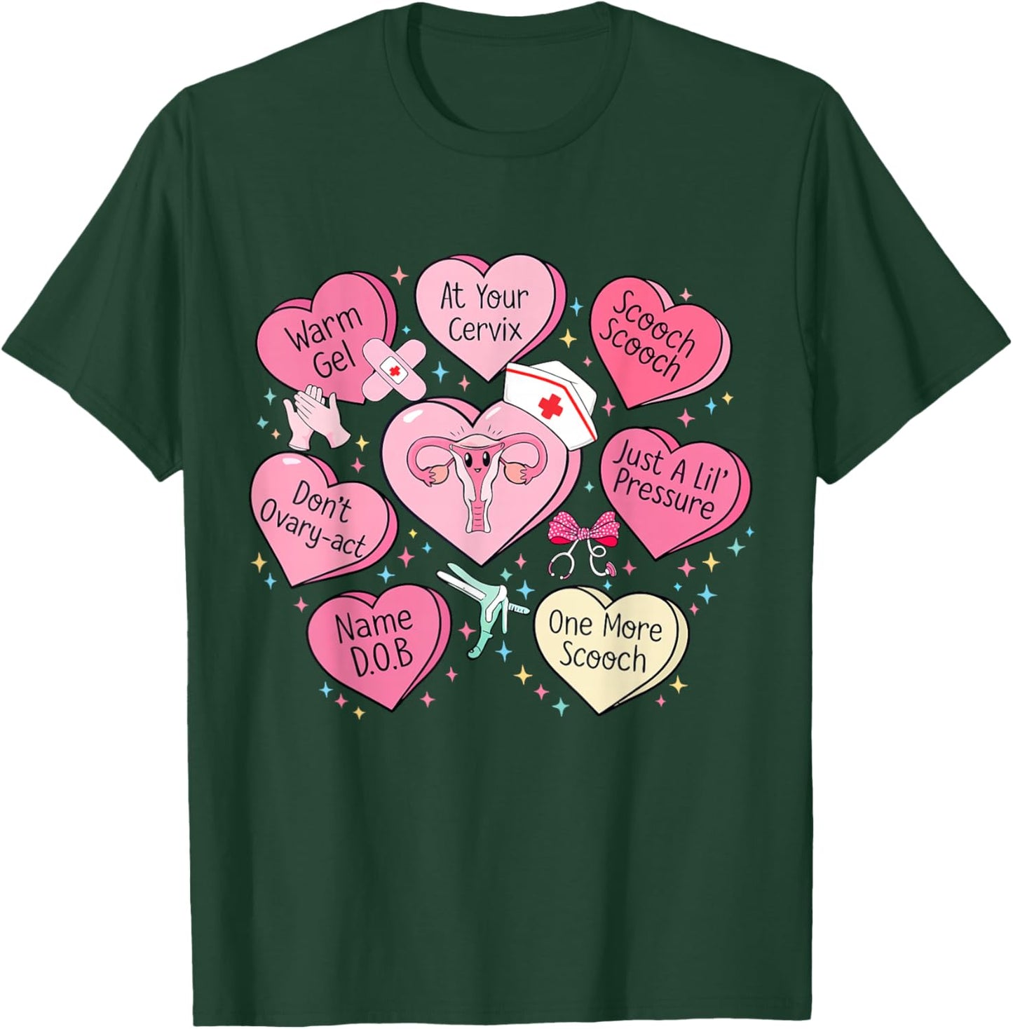 OBGYN Nurse Heart Candy Valentine Obstetrician Gynecologist T-Shirt - T-Shirt | Forest