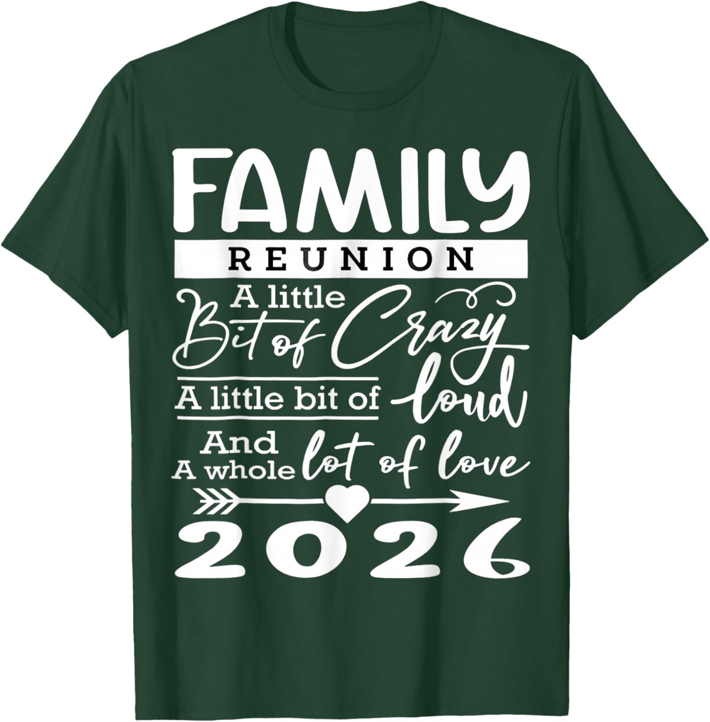 Family Reunion 2026 Funny Family Lovers T-Shirt - T-Shirt | Forest