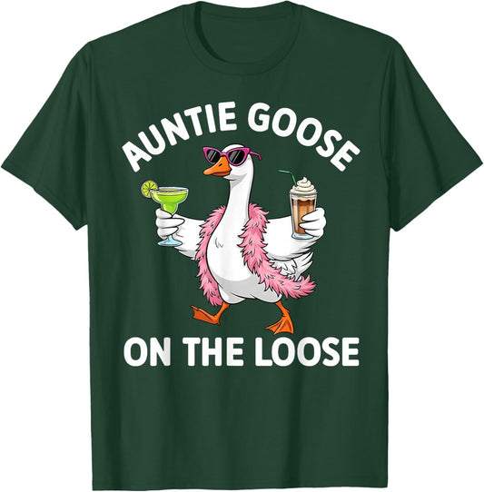 Auntie Goose is On The Loose Aunt Silly Goose Mother's Day T-Shirt - T-Shirt | Forest