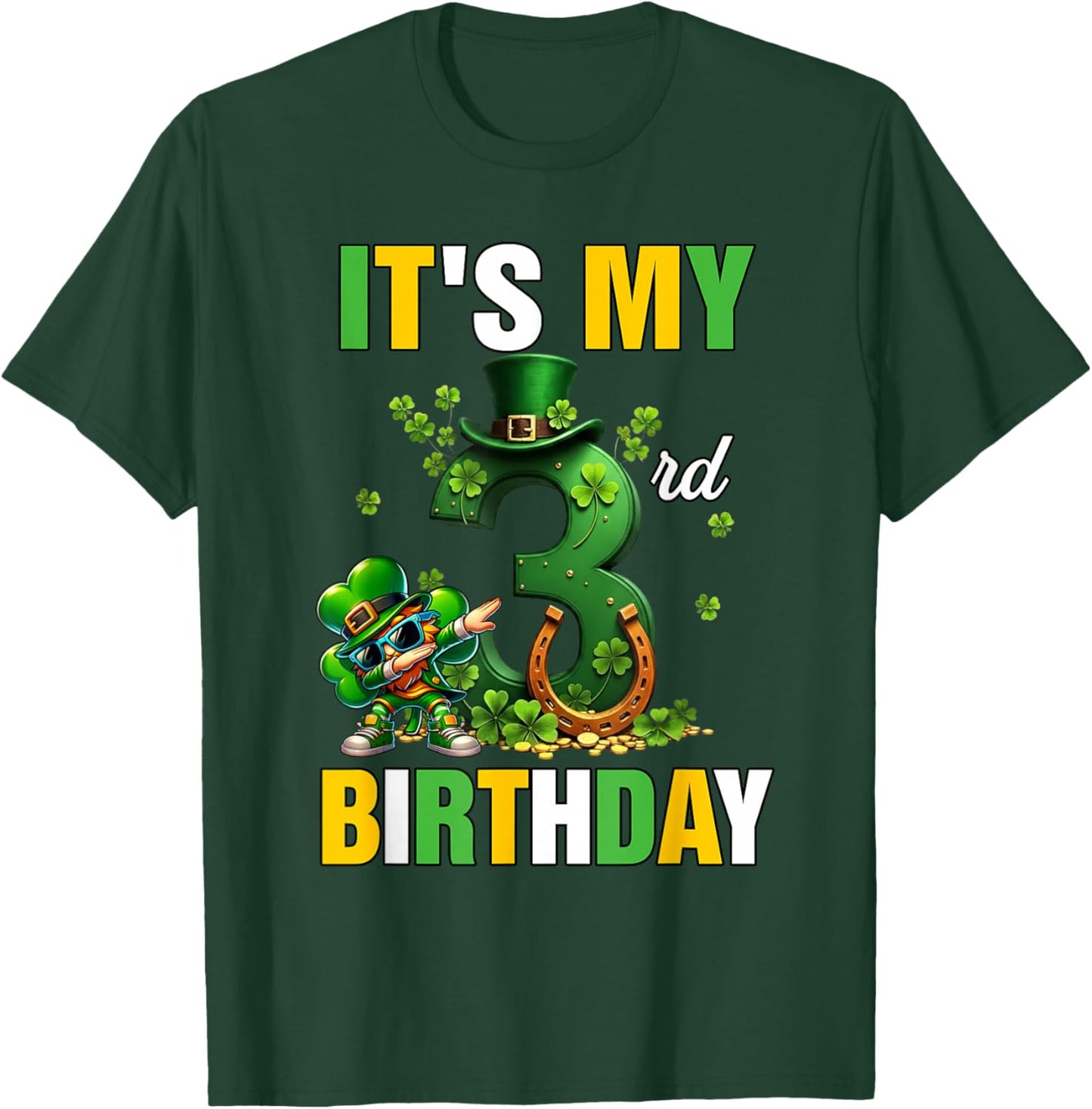 It's My 3rd Birthday St Patricks Day Dabbing Leprechaun T-Shirt - T-Shirt | Forest