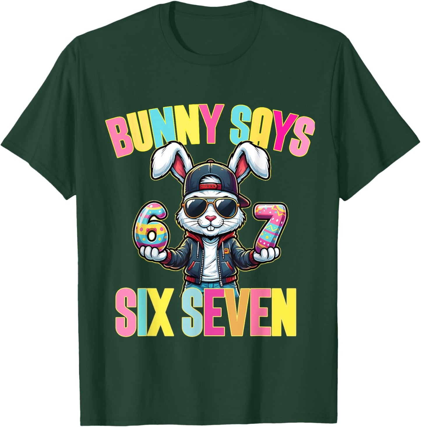 67 Funny Six Seven Meme Cute Rabbit Bunny Easter Day T-Shirt - T-Shirt | Forest