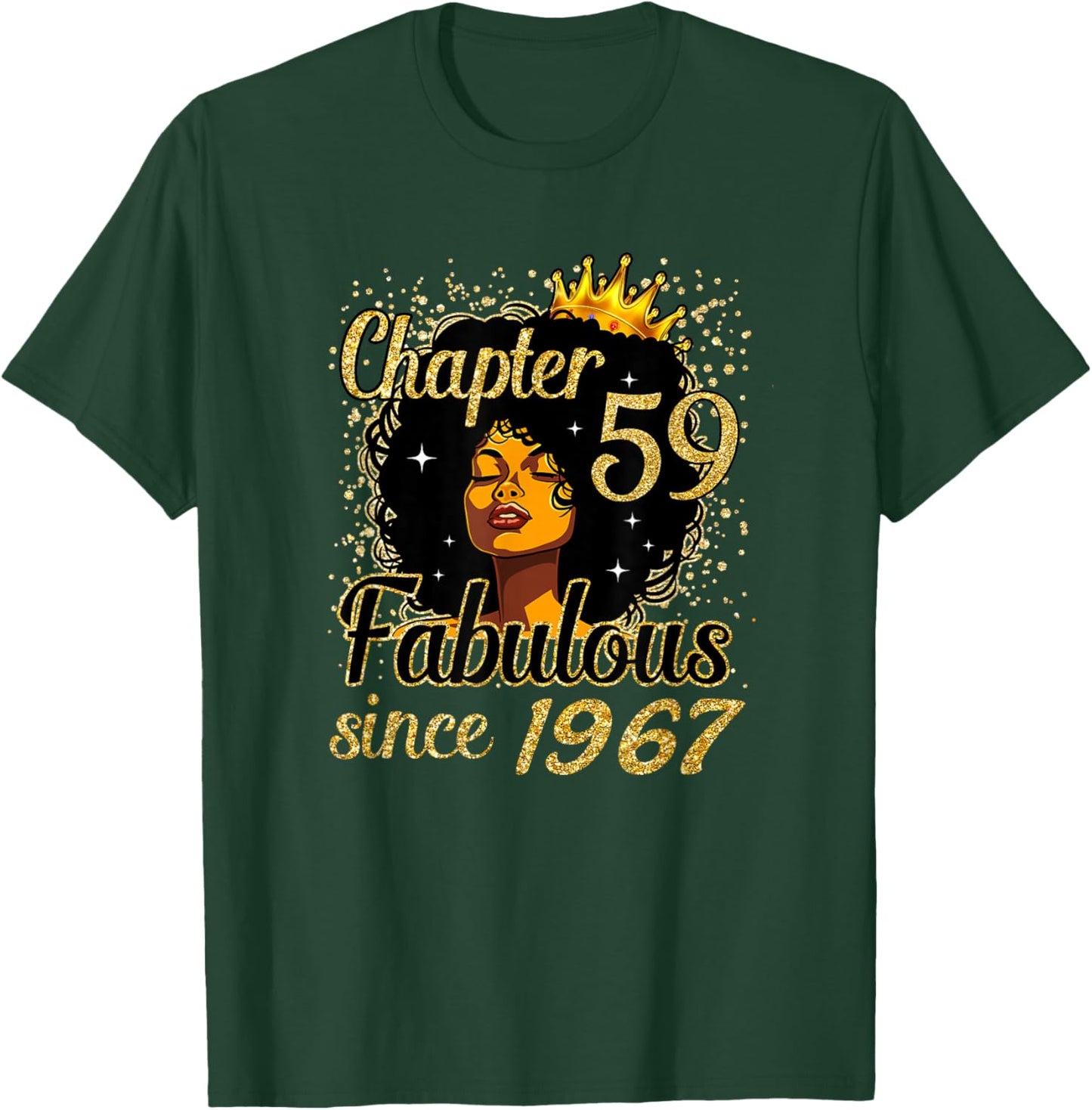 Chapter 59 Fabulous Since 1967 59th Birthday for Girls Women T-Shirt - T-Shirt | Forest