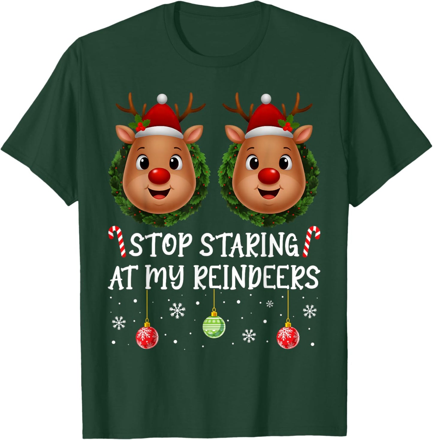 Stop Staring at My Reindeers Boobs Xmas Embarrassing Women T-Shirt - T-Shirt | Forest