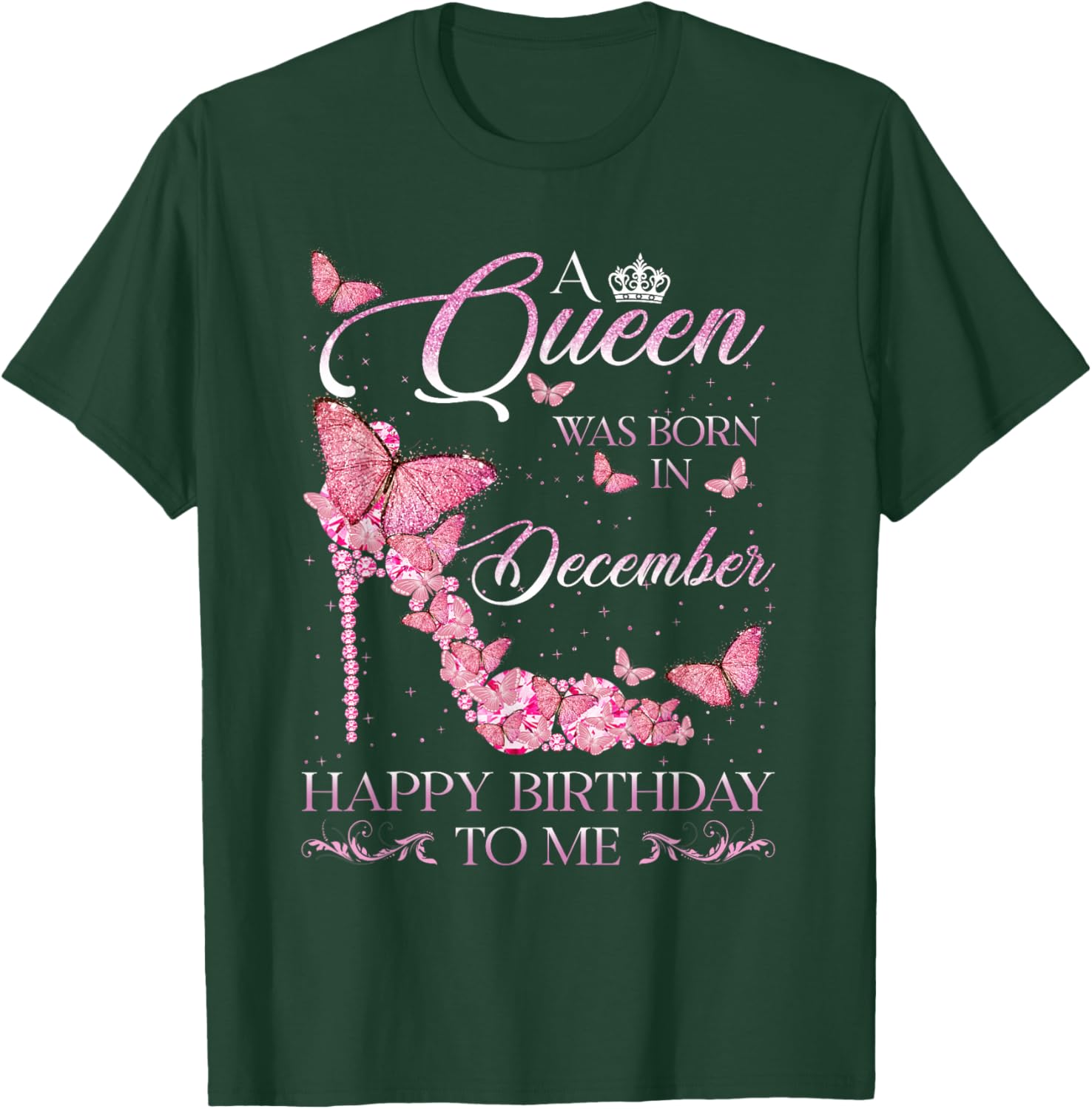 Queen was Born in December Happy Birthday Women Diamond T-Shirt - T-Shirt | Forest