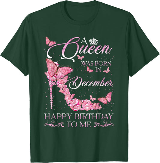 Queen was Born in December Happy Birthday Women Diamond T-Shirt - T-Shirt | Forest