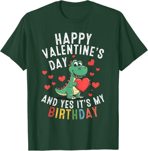 Happy Valentine's Day and Yes It's My Birthday Boys Girls T-Shirt - T-Shirt | Forest