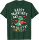 Happy Valentine's Day and Yes It's My Birthday Boys Girls T-Shirt - T-Shirt | Forest