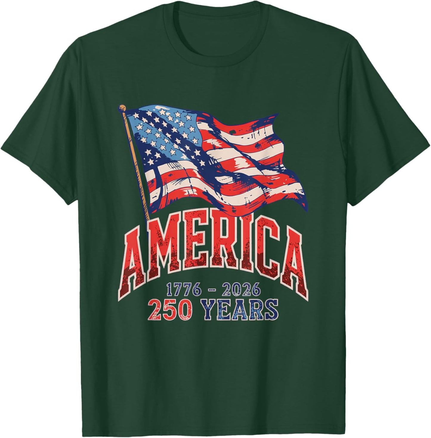 250 Years America Anniversary 250th Independence Day Freedom T-Shirt - T-Shirt | Forest