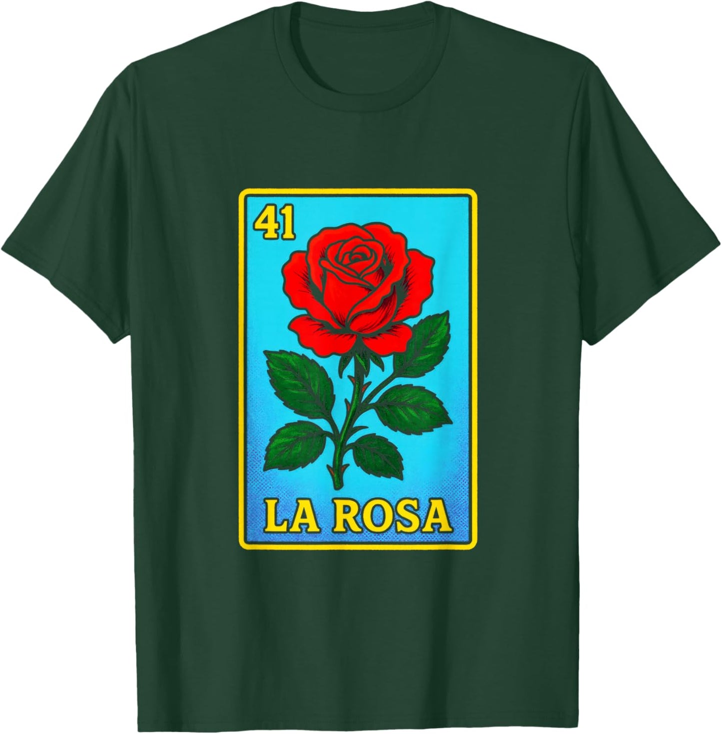 LA ROSA - Mexican Bingo Game Rose Art T-Shirt - T-Shirt | Forest