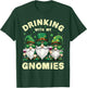 Drinking with My Gnomies St Patrick’s Day Women T-Shirt - T-Shirt | Forest