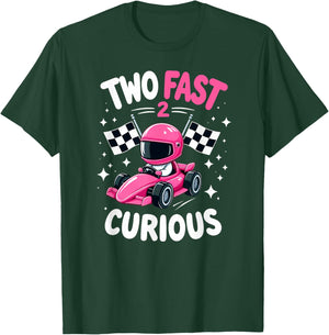 Car Racer 2nd Birthday Girl Two Fast 2 Curious T-Shirt - T-Shirt | Forest