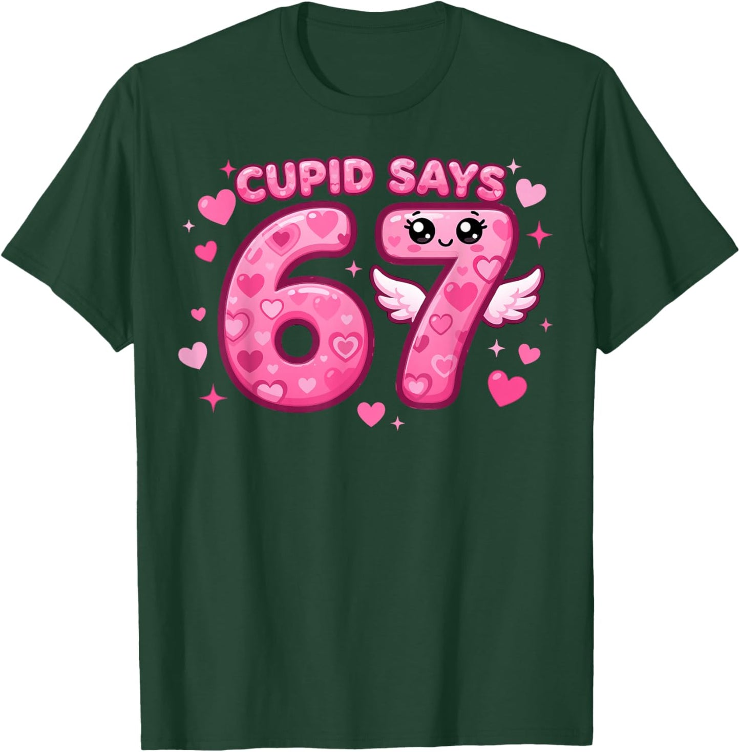Valentines Day Six Seven Meme 6-7 Valentine Cupid Says 67 T-Shirt - T-Shirt | Forest