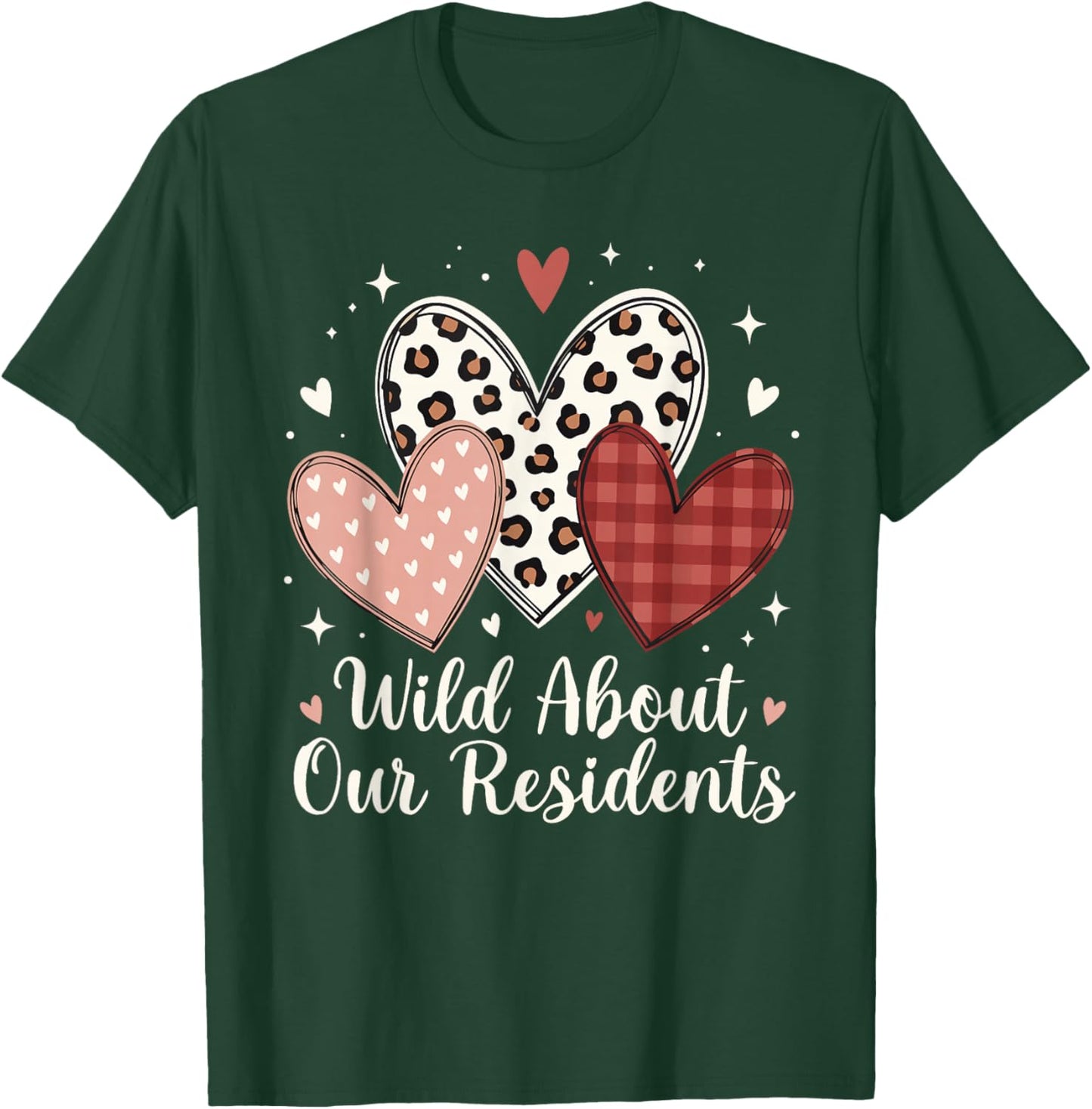Wild About Our Residents Valentines CNA Nurse Men Women T-Shirt - T-Shirt | Forest