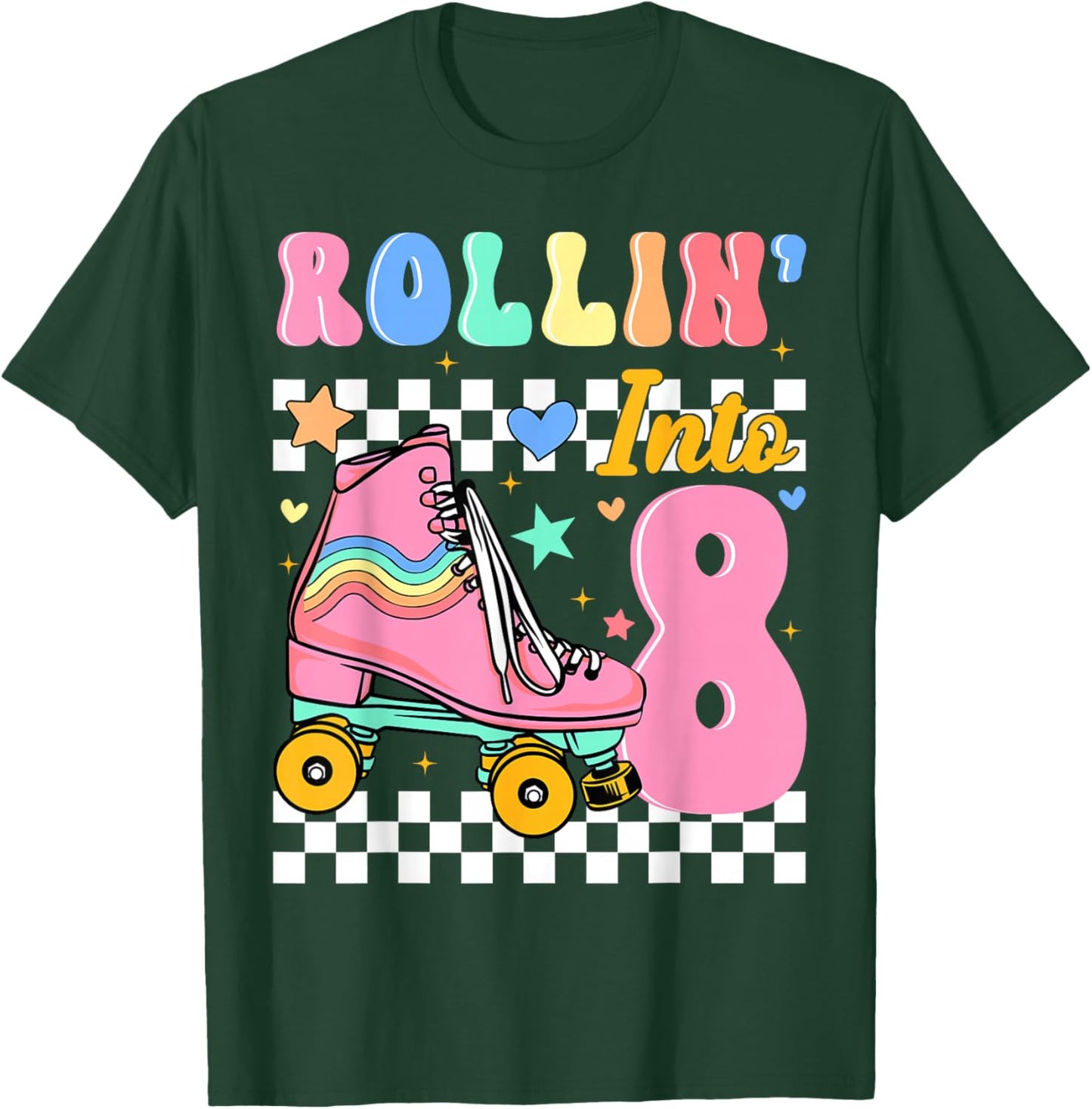 Rollin' Into 8 Years Old Roller Skating Girl 8th Birthday T-Shirt - T-Shirt | Forest