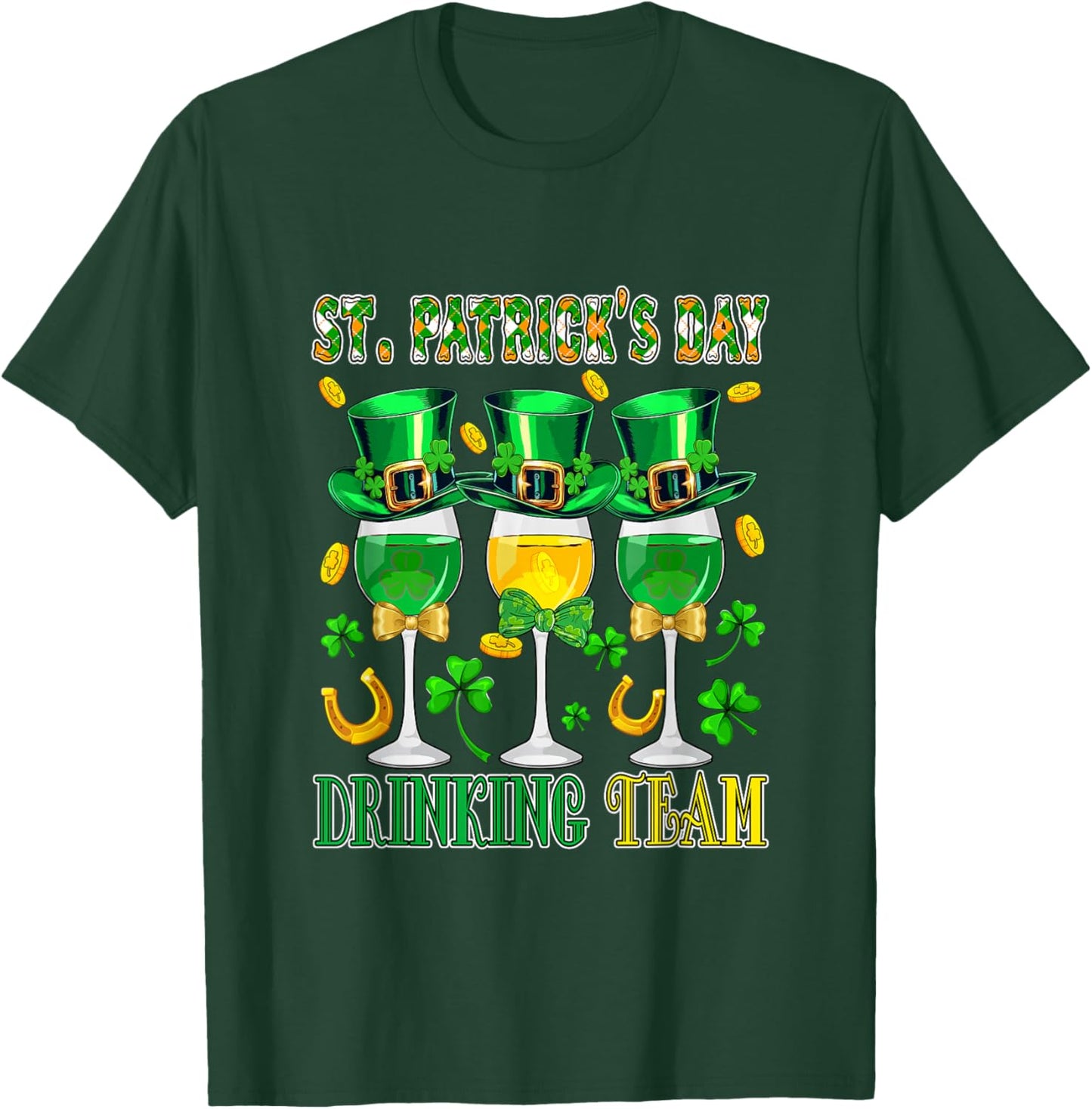 Drinking Funny Team St. Patrick's Day Wine Glasses Shamrocks T-Shirt - T-Shirt | Forest