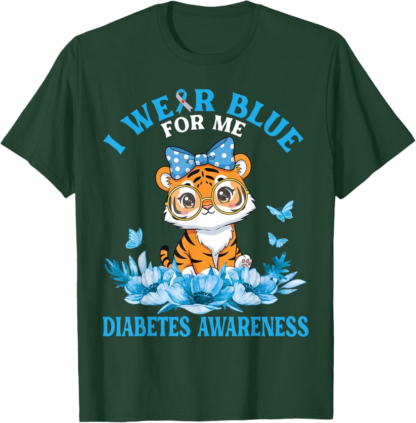 I Wear Blue for Me Cute Tiger Flowers Diabetes Awareness T-Shirt - T-Shirt | Forest