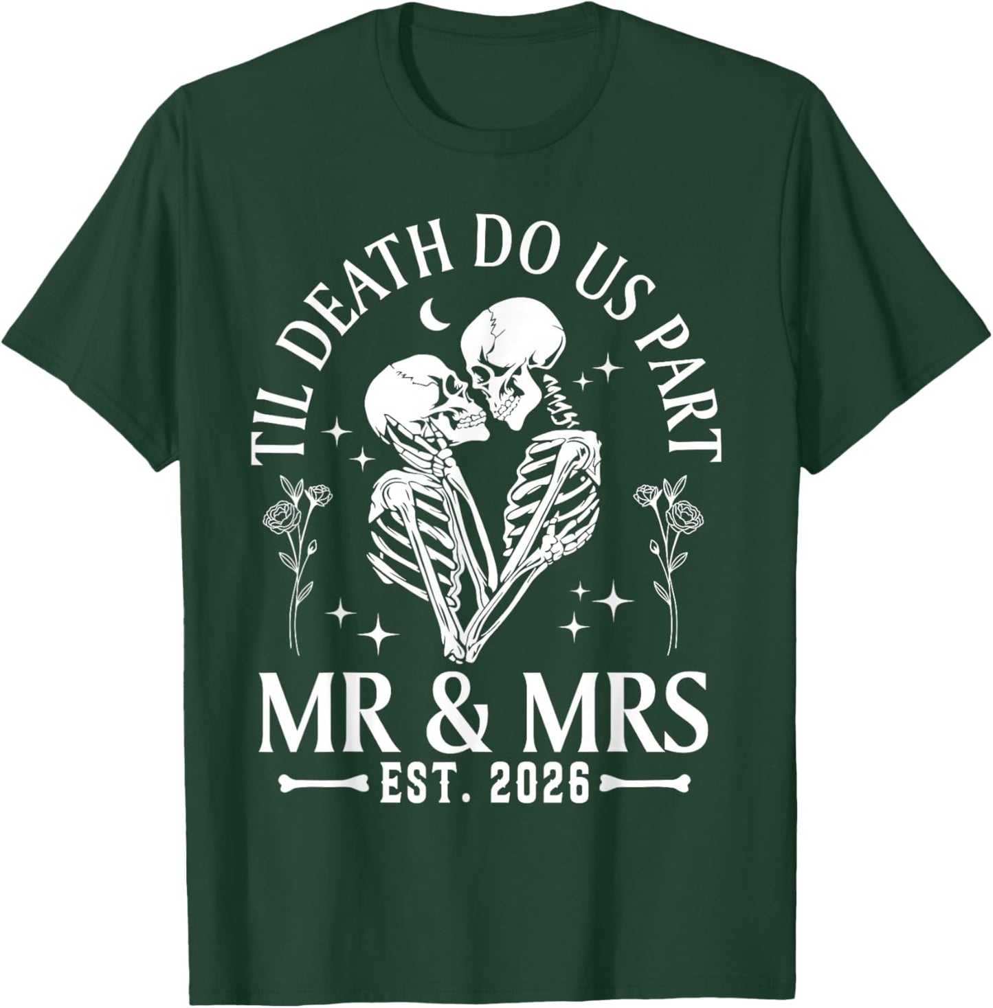 Til Death Do Us Part Mr & Mrs Gothic Couples Valentine 2026 T-Shirt - T-Shirt | Forest